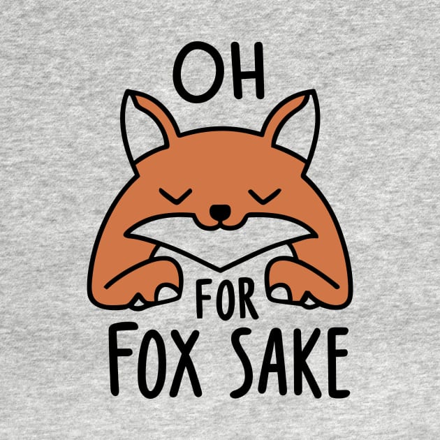 Oh for fox sake by ravensart